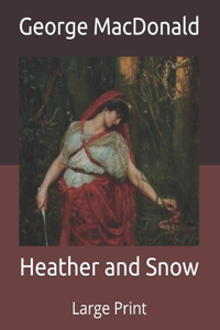 Heather and Snow