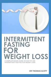 Intermittent Fasting for Weight Loss