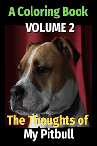The Thoughts of My Pitbull