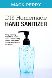 DIY Homemade Hand Sanitizer