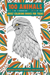 Adult Coloring Books for Teens - 100 Animals - Amazing Patterns Mandala and Relaxing