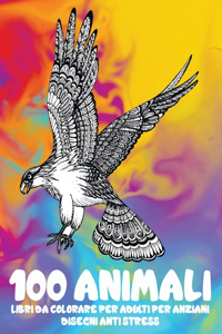 Libri da colorare per adulti per anziani - Disegni Anti stress - 100 Animali