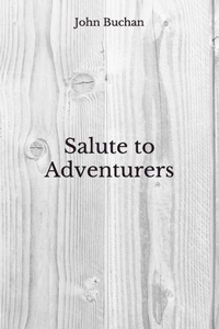 Salute to Adventurers