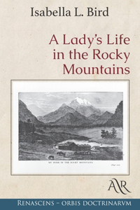 A Lady's Life in the Rocky Mountains