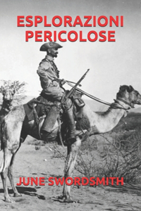 Esplorazioni Pericolose