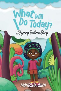 What Will I Do Today?