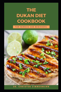 Dukan Diet Cookbook for Newbies and Beginners