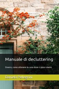 Manuale di decluttering.