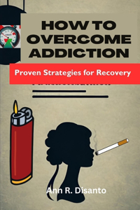 How to Overcome Addiction