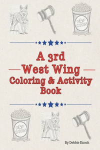3rd West Wing Coloring & Activity Book