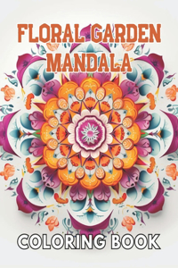 Floral Garden Mandala Coloring Book