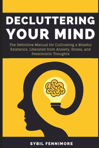 Decluttering Your Mind