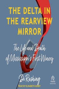 The Delta in the Rearview Mirror