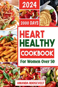 Heart Healthy Cookbook for Women Over 50