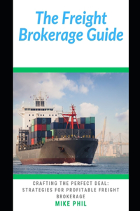 Freight Brokerage Guide