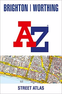 Brighton and Worthing A-Z Street Atlas