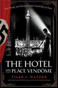 The Hotel on Place Vendome