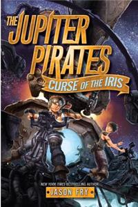 The Jupiter Pirates #2: Curse of the Iris