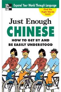 Just Enough Chinese, 2nd. Ed.