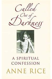 Called Out of Darkness