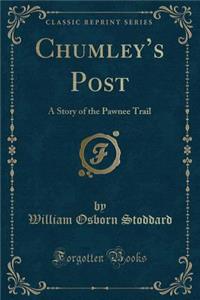 Chumley's Post