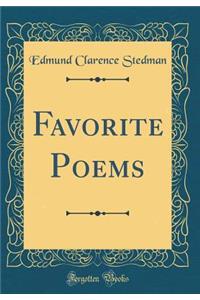 Favorite Poems (Classic Reprint)