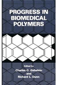 Progress in Biomedical Polymers