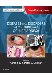 Diseases and Disorders of the Orbit and Ocular Adnexa