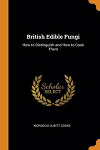 British Edible Fungi