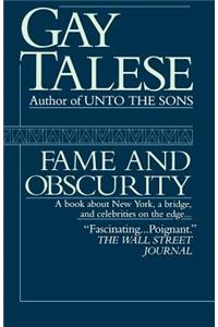 Fame and Obscurity