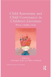 Child Autonomy and Child Governance in Children's Literature