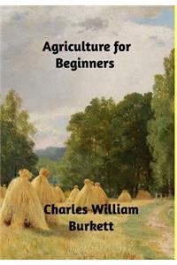 Agriculture for Beginners
