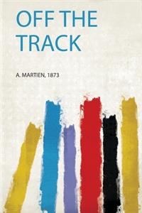 Off the Track