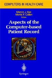 Aspects of the Computer-Based Patient Record