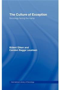 The Culture of Exception