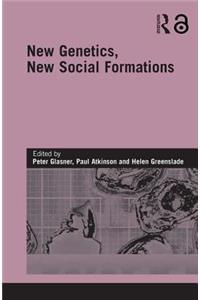 New Genetics, New Social Formations