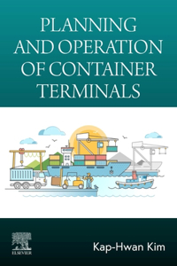 Planning and Operation of Container Terminals