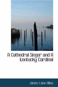 Cathedral Singer and a Kentucky Cardinal