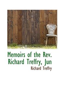 Memoirs of the REV. Richard Treffry, Jun