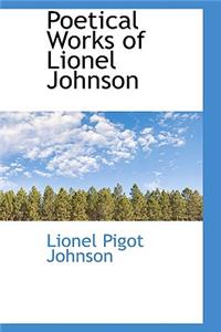 Poetical Works of Lionel Johnson