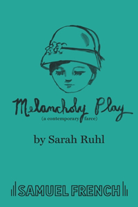 Melancholy Play: A Chamber Musical