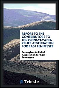 REPORT TO THE CONTRIBUTORS TO THE PENNSY