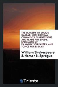 The Tragedy of Julius Caesar