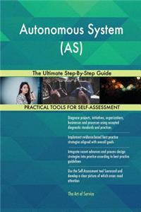 Autonomous System (AS) The Ultimate Step-By-Step Guide