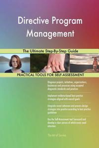 Directive Program Management The Ultimate Step-By-Step Guide