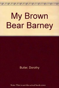 My Brown Bear Barney