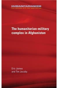 Military-Humanitarian Complex in Afghanistan