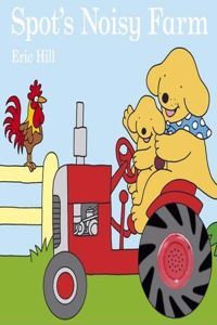 Spot's Noisy Farm