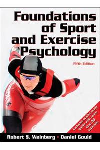 Foundations of Sport and Exercise Psychology [With Access Code]