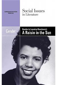 Gender in Lorraine Hansberry's a Raisin in the Sun